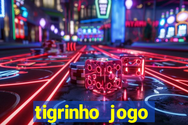 tigrinho jogo deposito minimo 1 real